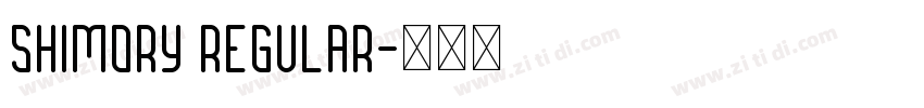 Shimory Regular字体转换